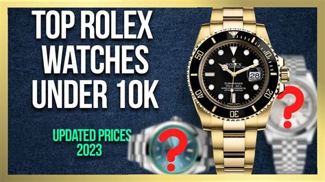 best rolex for 10k.